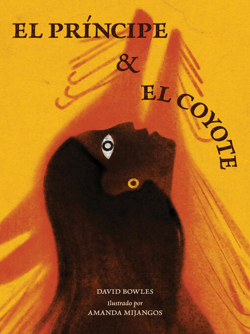 Title details for El princípe y la coyote by David Bowles - Available